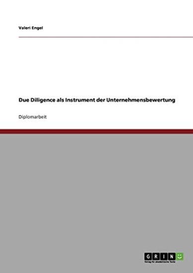 Due Diligence als Instrument der Unternehmensbewertung