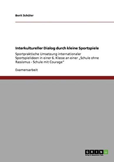 Interkultureller Dialog durch kleine Sportspiele