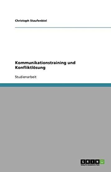 Kommunikationstraining und Konfliktloesung