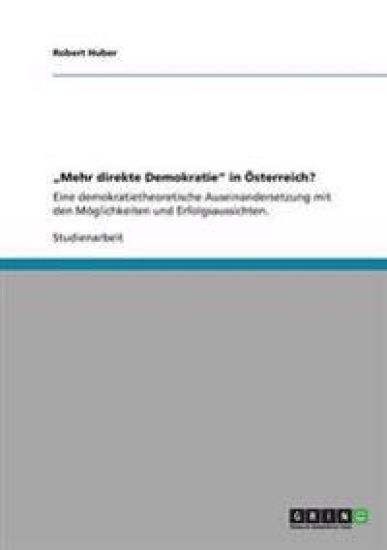 "Mehr direkte Demokratie" in Österreich?