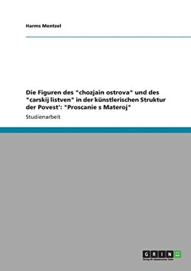 Die Figuren des "chozjain ostrova" und des "carskij listven" in der künstlerischen Struktur der Povest'