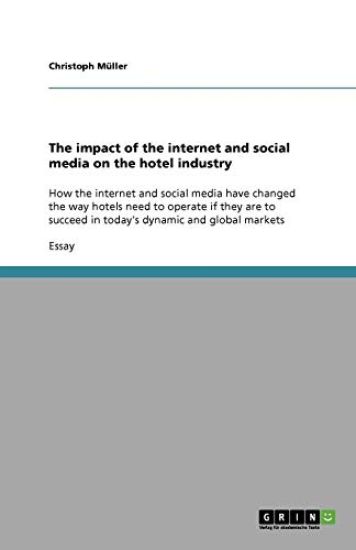 The impact of the internet and social media on the hotel industry