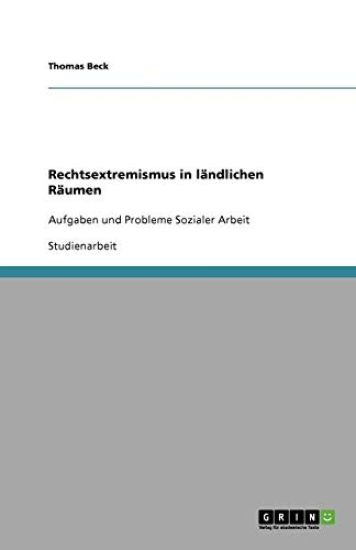 Rechtsextremismus in Landlichen Raumen