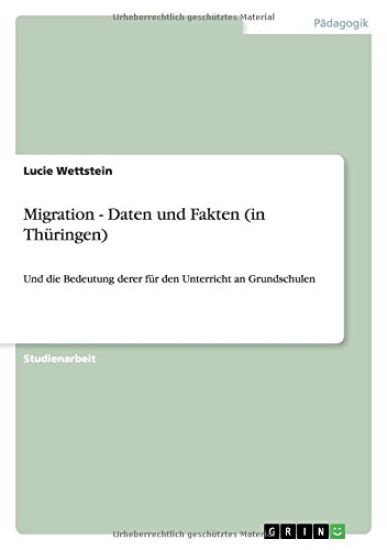 Migration - Daten und Fakten (in Thuringen)