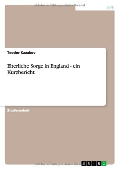 Elterliche Sorge in England - ein Kurzbericht