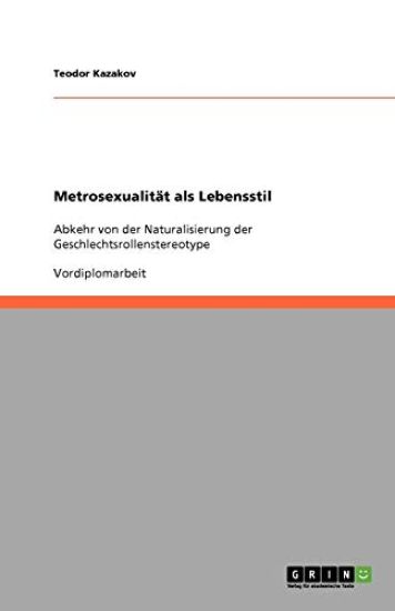 Metrosexualitat als Lebensstil