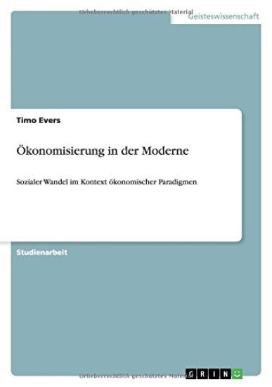 Ökonomisierung in der Moderne