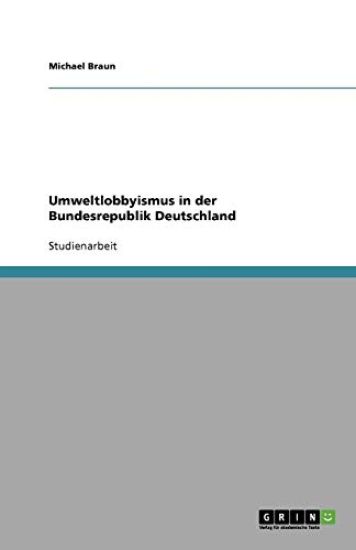 Umweltlobbyismus in der Bundesrepublik Deutschland