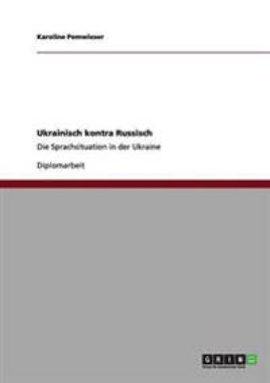 Ukrainisch kontra Russisch