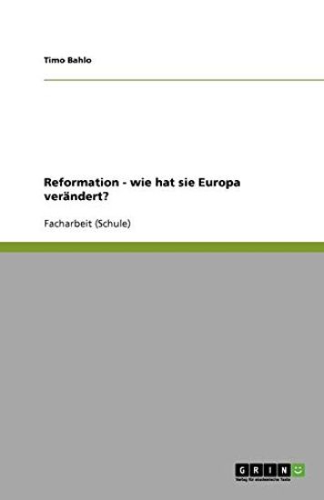 Reformation - wie hat sie Europa verändert?