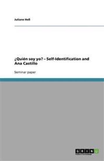 ?Quien soy yo? - Self-Identification and Ana Castillo