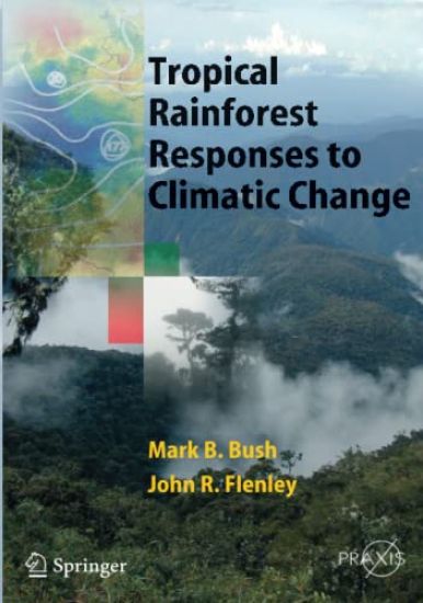 Tropical Rainforest Responses to Climatic Change