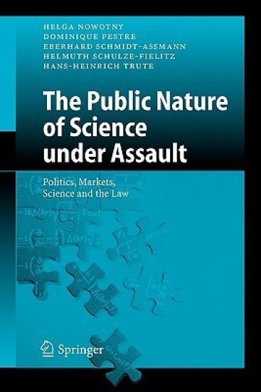 The Public Nature of Science under Assault