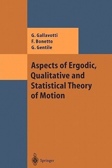 Aspects of Ergodic, Qualitative and Statistical Theory of Motion