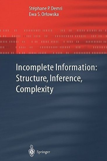 Incomplete Information: Structure, Inference, Complexity