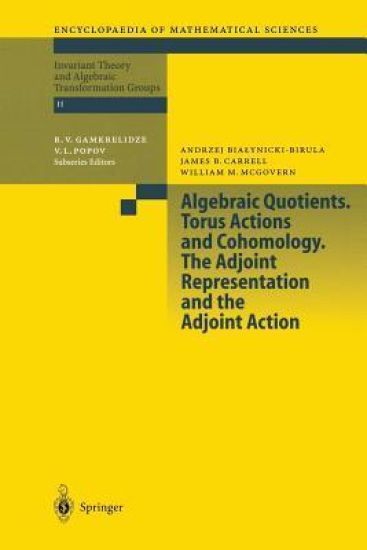 Algebraic Quotients. Torus Actions and Cohomology. The Adjoint Representation and the Adjoint Action