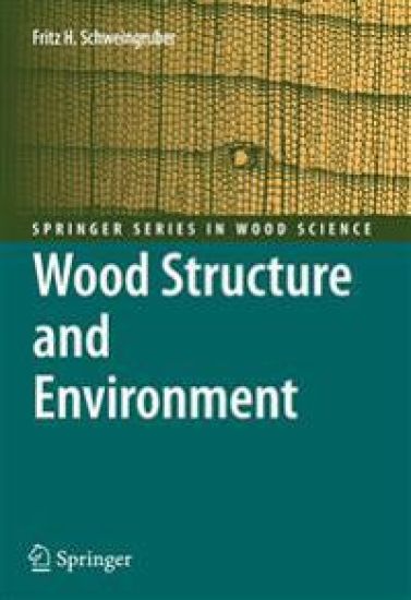 Wood Structure and Environment