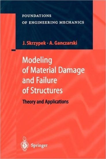 Modeling of Material Damage and Failure of Structures