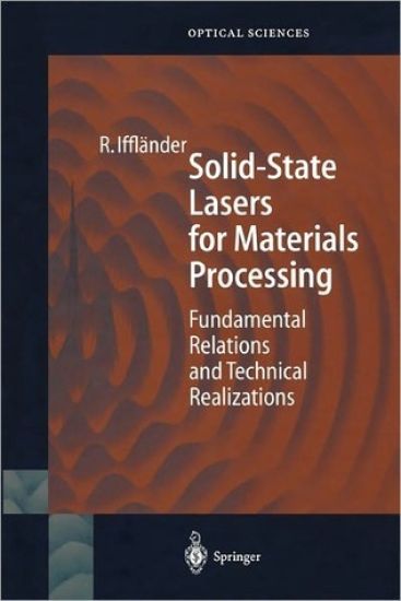 Solid-State Lasers for Materials Processing