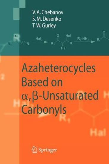 Azaheterocycles Based on a,ß-Unsaturated Carbonyls