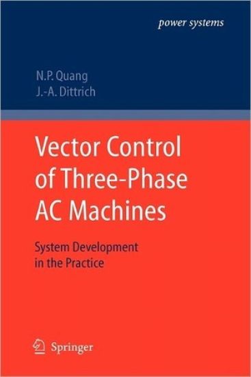 Vector Control of Three-Phase AC Machines