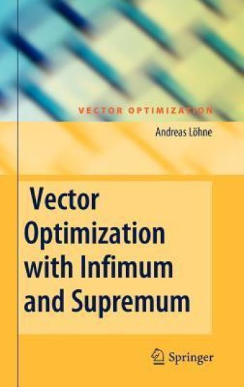 Vector Optimization with Infimum and Supremum