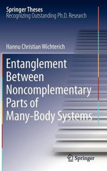 Entanglement Between Noncomplementary Parts of Many-Body Systems