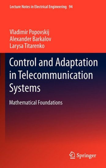 Control and Adaptation in Telecommunication Systems