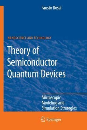 Theory of Semiconductor Quantum Devices
