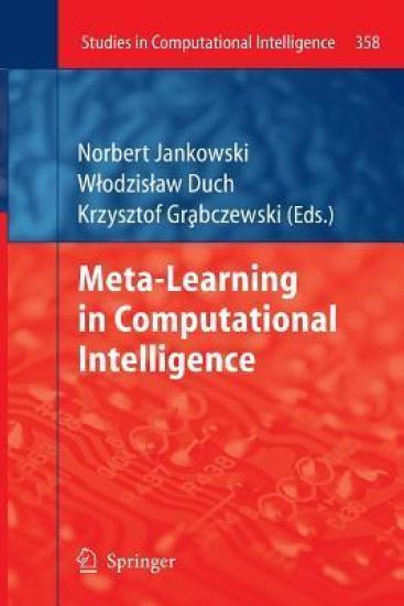 Meta-Learning in Computational Intelligence
