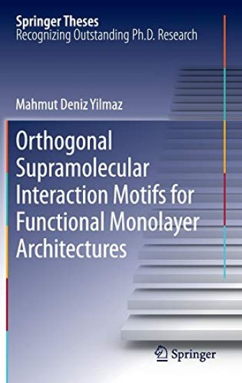 Orthogonal Supramolecular Interaction Motifs for Functional Monolayer Architectures