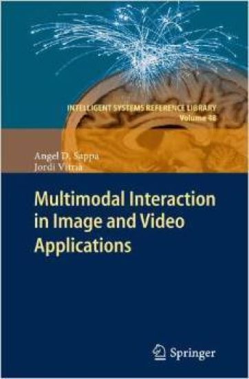 Multimodal Interaction in Image and Video Applications