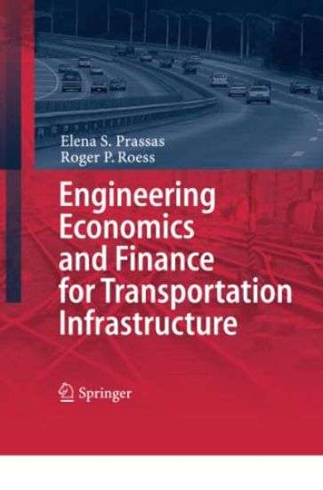 Engineering Economics and Finance for Transportation Infrastructure
