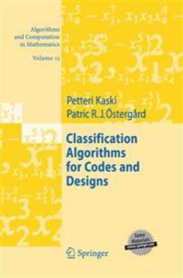 Classification Algorithms for Codes and Designs