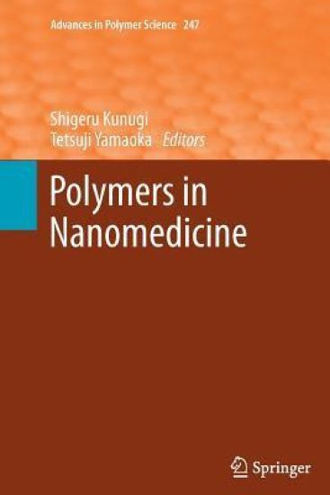 Polymers in Nanomedicine