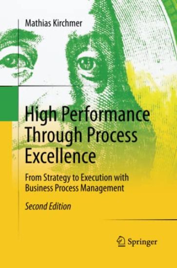 High Performance Through Process Excellence