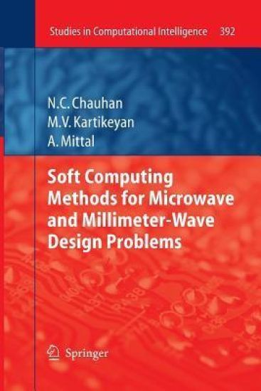Soft Computing Methods for Microwave and Millimeter-Wave Design Problems