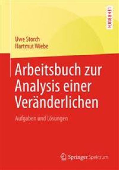 Arbeitsbuch zur Analysis einer Veränderlichen