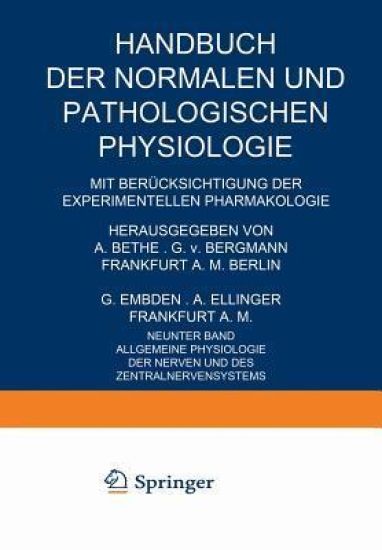 Allgemeine Physiologie der Nerven und des Zentralnervensystems