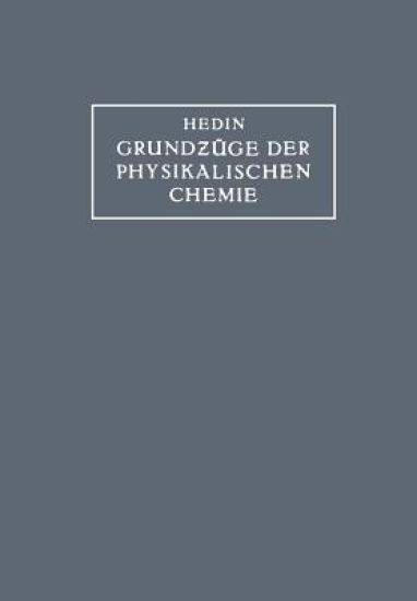 Grundzüge der Physikalischen Chemie in ihrer Beziehung zur Biologie