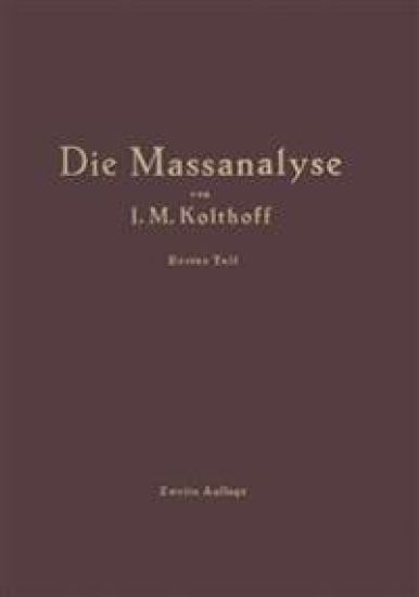 Die Theoretischen Grundlagen der Massanalyse
