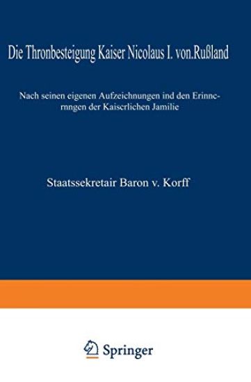 Die Thronbesteigung Kaiser Nicolaus I. von Rußland im Jahre 1825