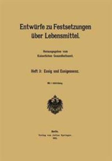 Entwürfe zu Festsetzungen über Lebensmittel