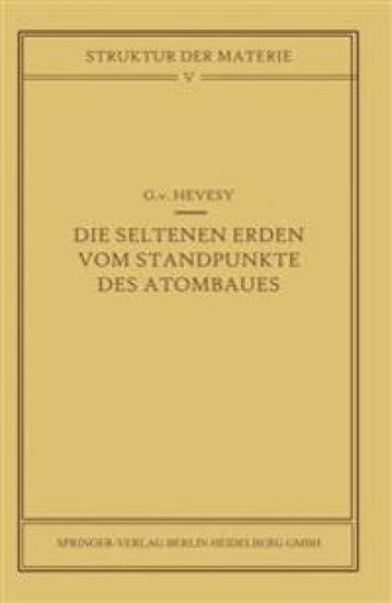 Die seltenen Erden vom Standpunkte des Atombaus