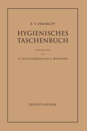 E. von Esmarch's Hygienisches Taschenbuch