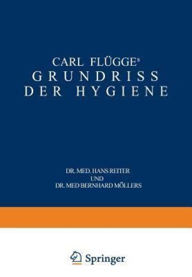 Carl Flügge's Grundriss der Hygiene