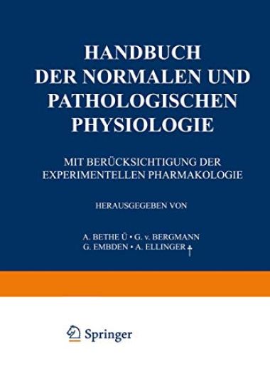 Handbuch der normalen und pathologischen Physiologie