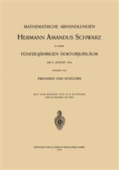 Mathematische Abhandlungen Hermann Amandus Schwarz