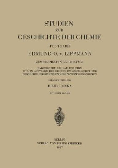 Studien zur Geschichte der Chemie Festgabe