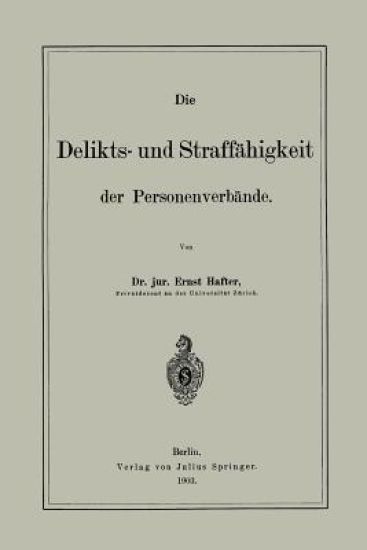 Die Delikts- und Straffähigkeit der Personenverbände